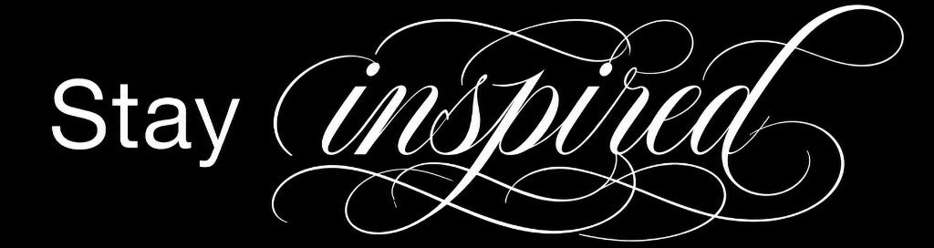 Stay inspired